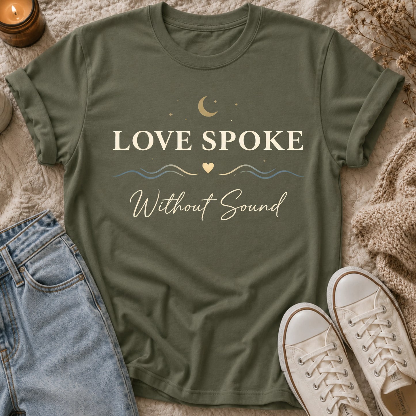 Love Spoke Without Sound T-shirt