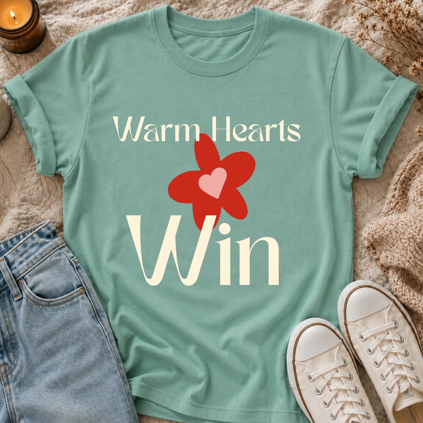 Warm Hearts Win T-shirt