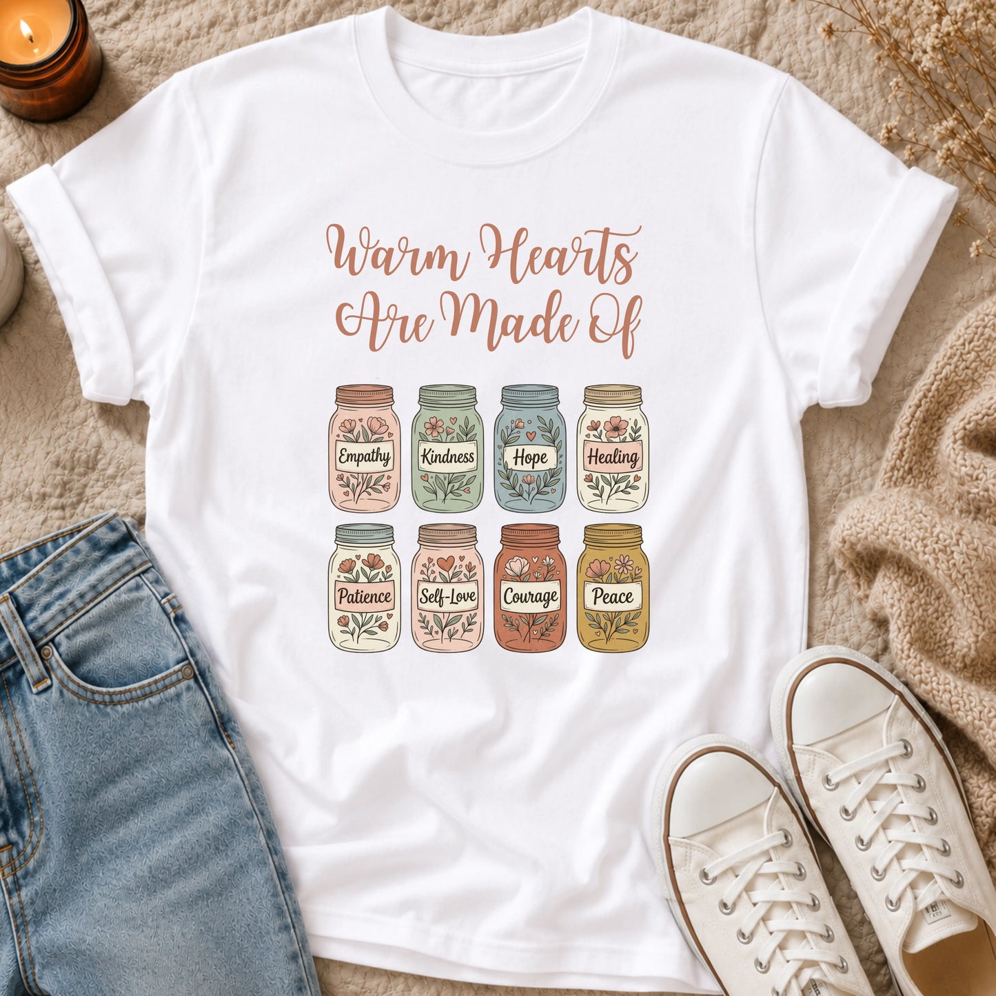 Warm Hearts Are Made Of t-shirt