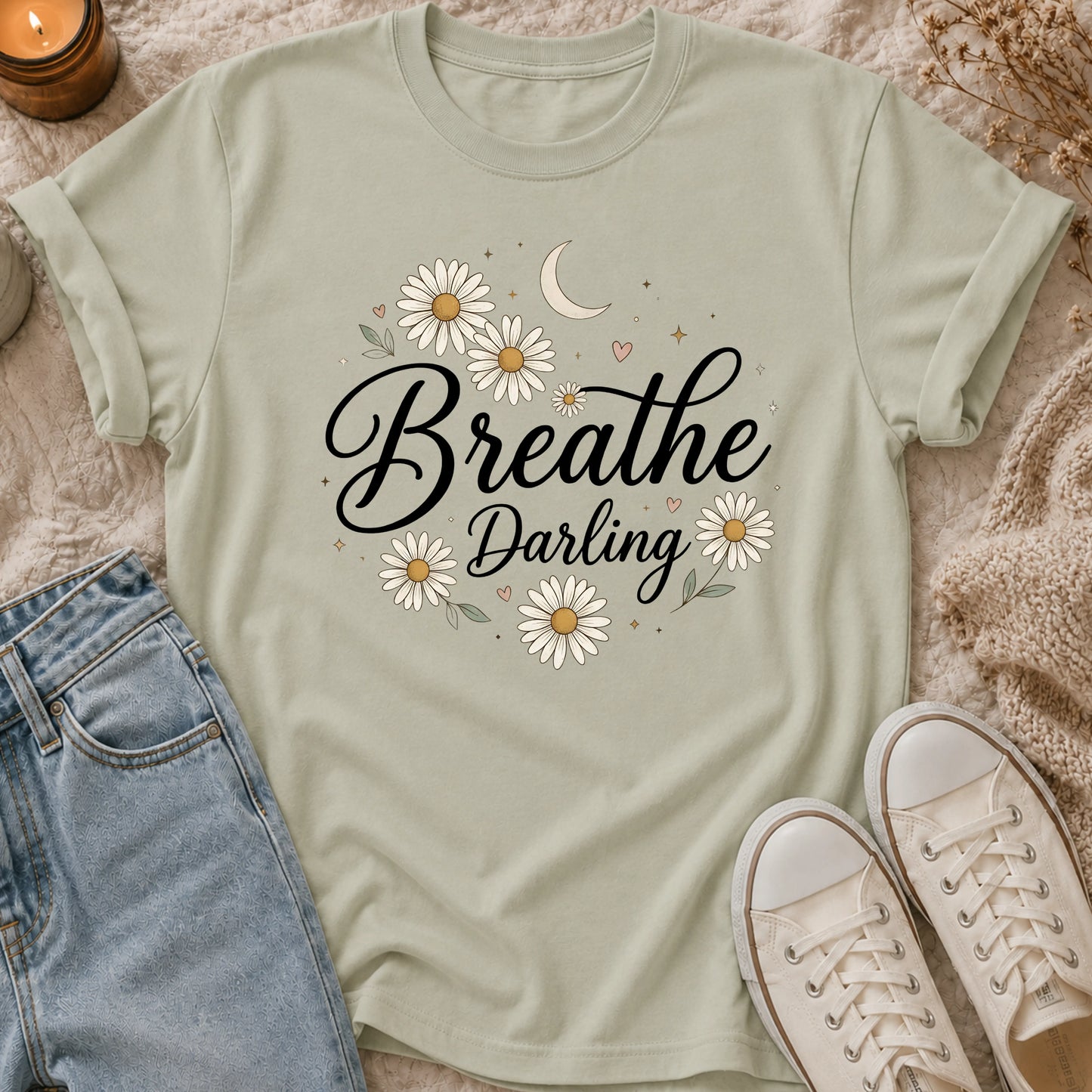 Breathe, Darling T-Shirt