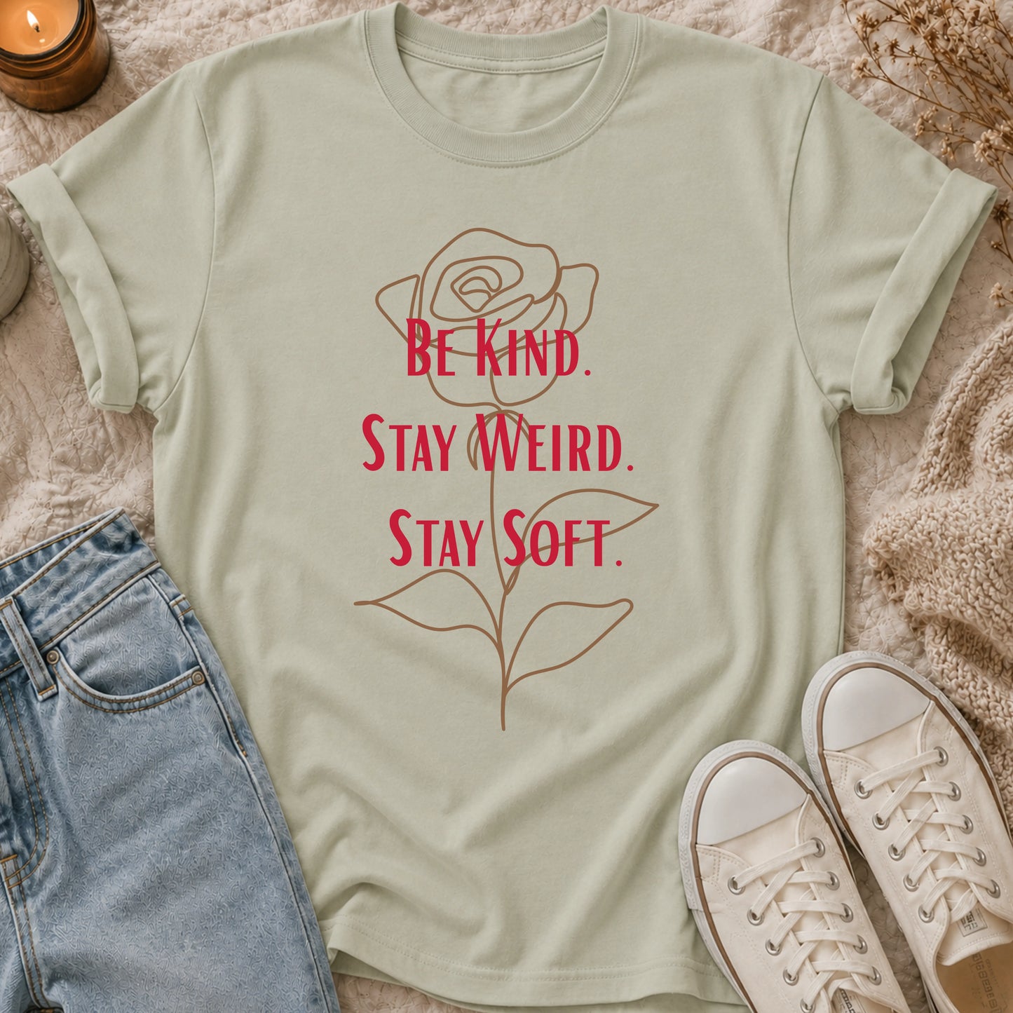 Be Kind Stay Weird Stay Soft t-shirt