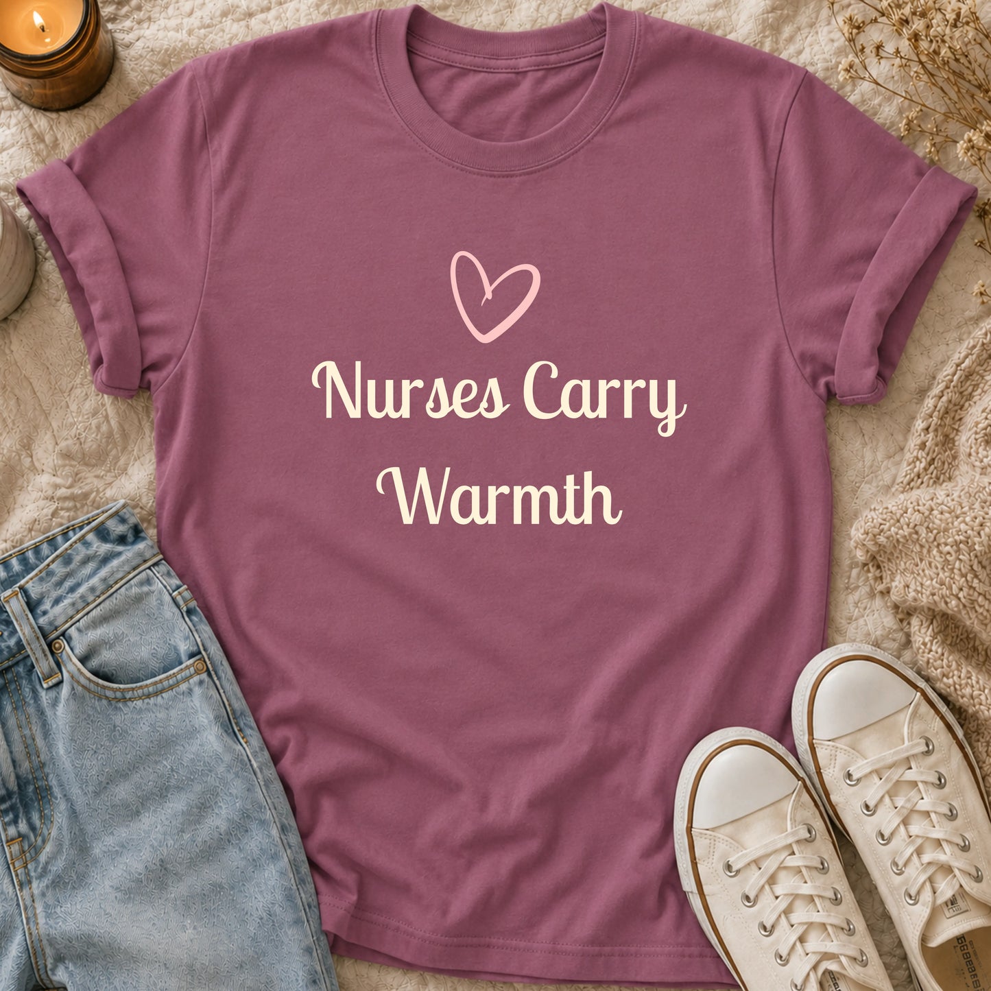 Nurses Carry Warmth T-shirt