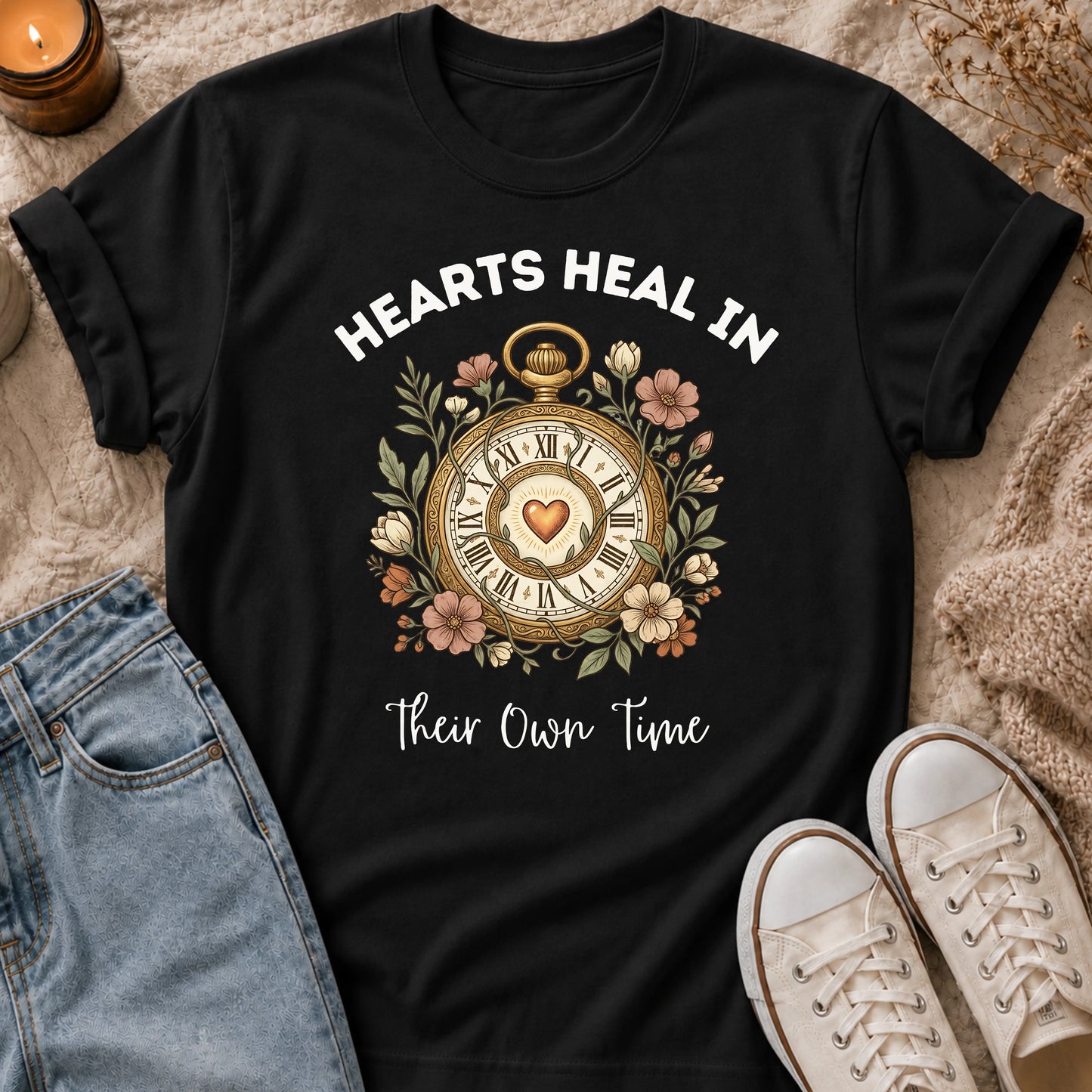 Hearts Heal in Their Own Time T-shirt