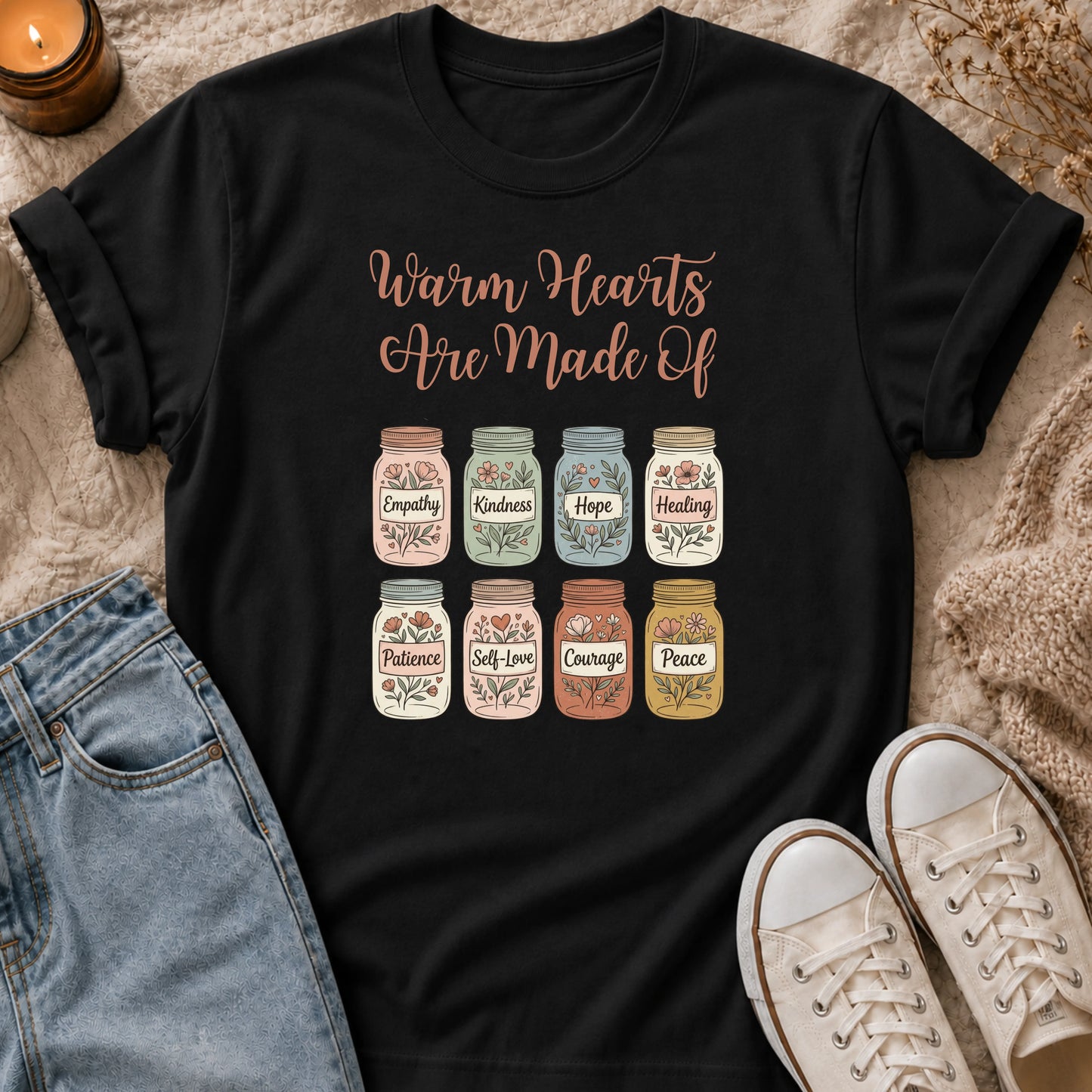 Warm Hearts Are Made Of t-shirt