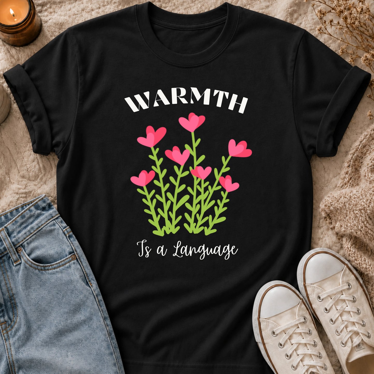 Warmth Is a Language t-shirt