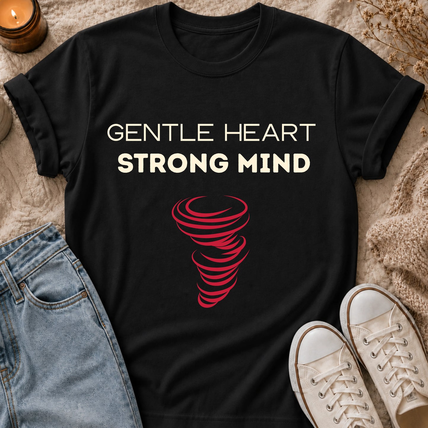 Gentle Heart, Strong Mind T-shirt