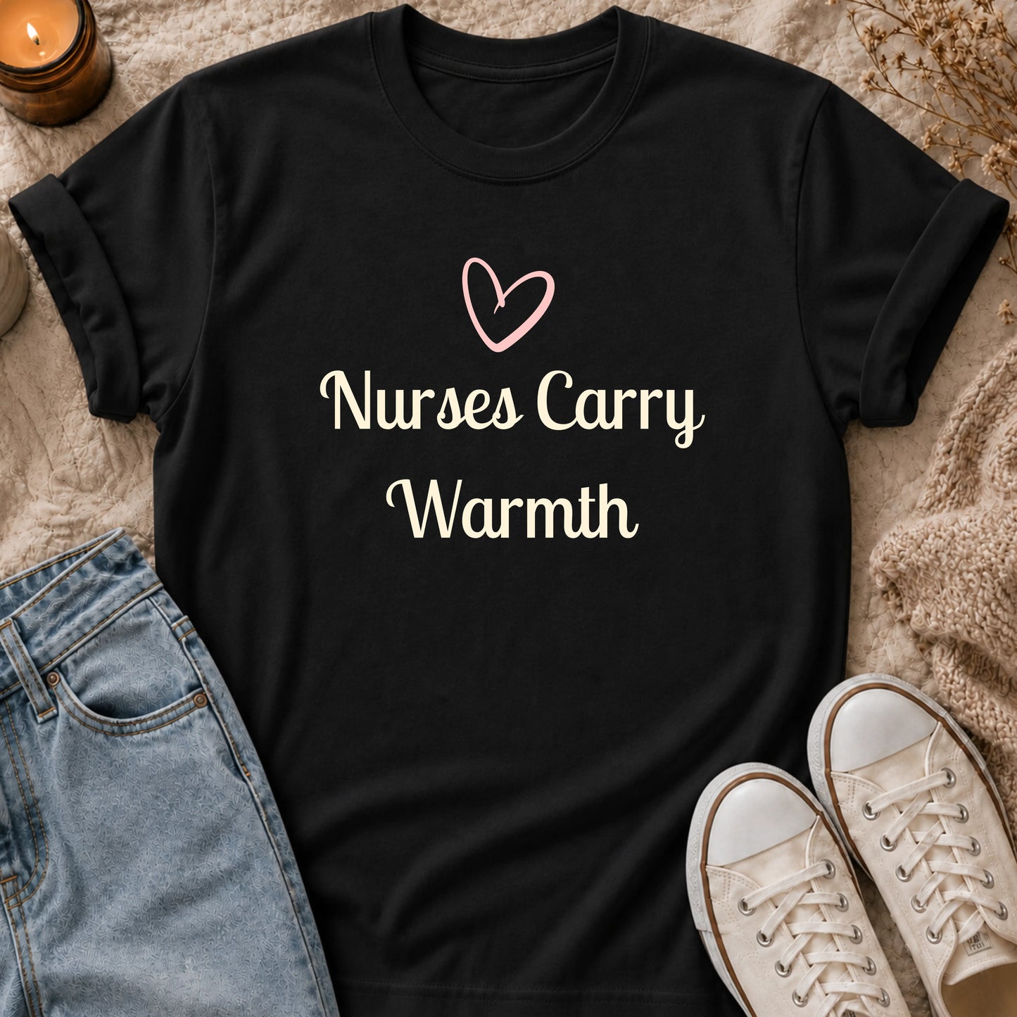 Nurses Carry Warmth T-shirt