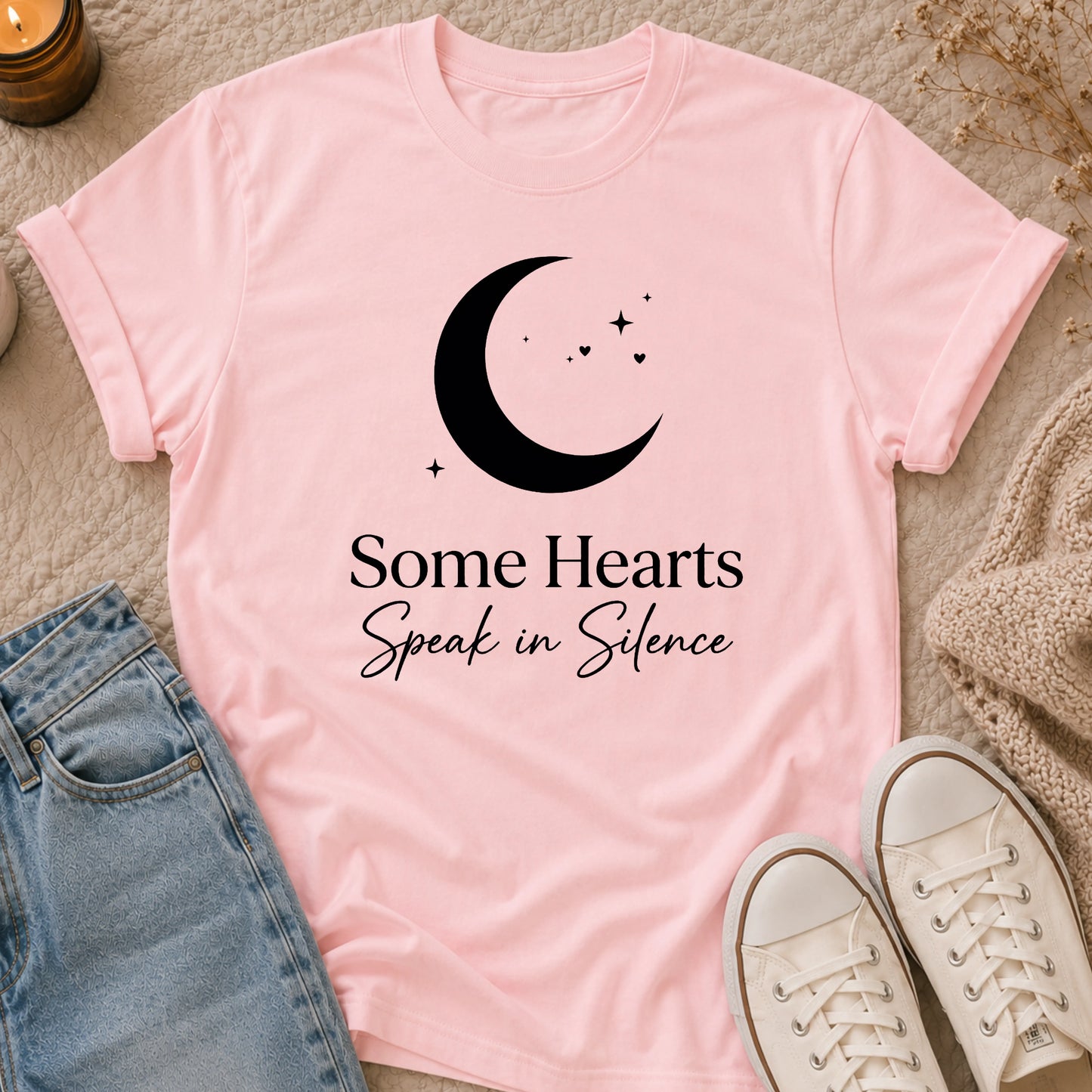 Some Hearts Speak in Silence t-shirt