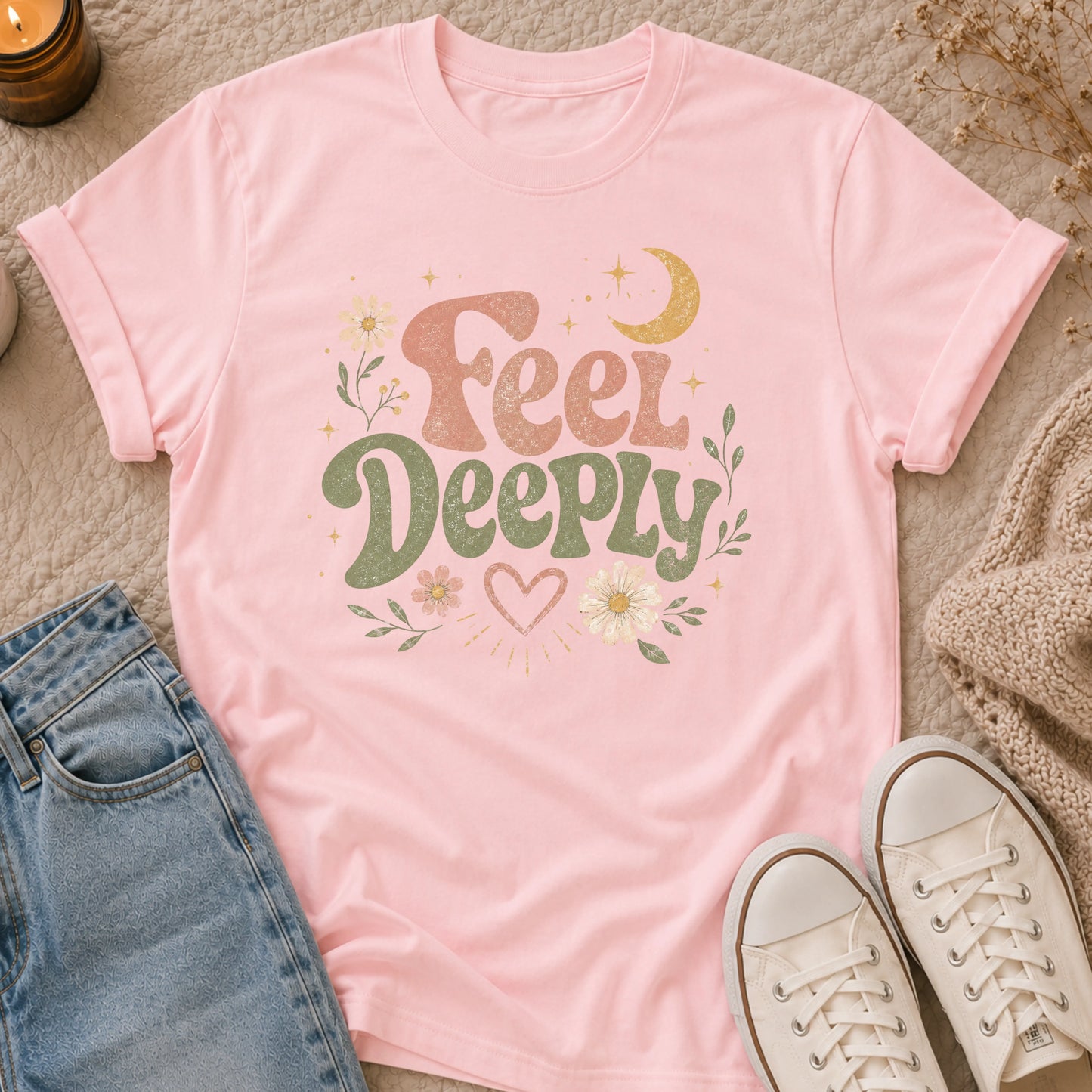 Feel deeply t-shirt
