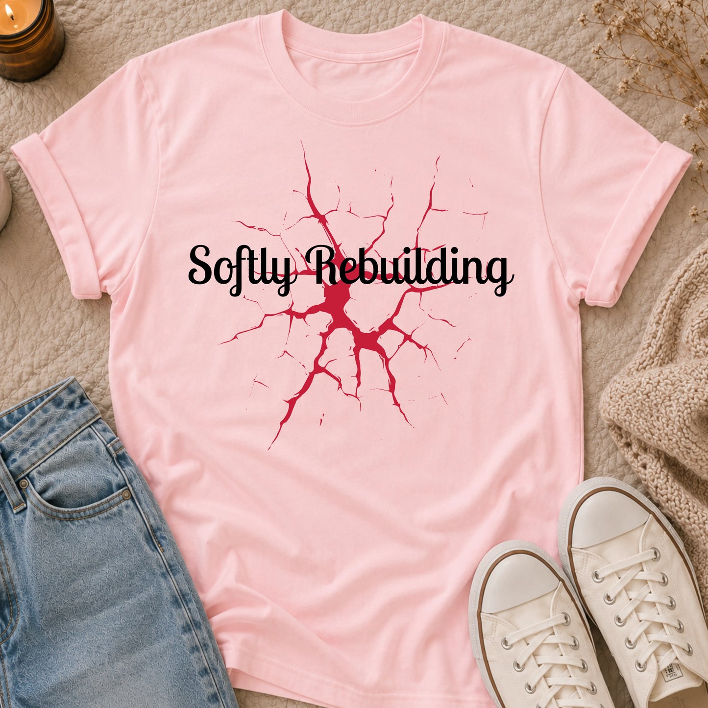 Softly Rebuilding T-shirt