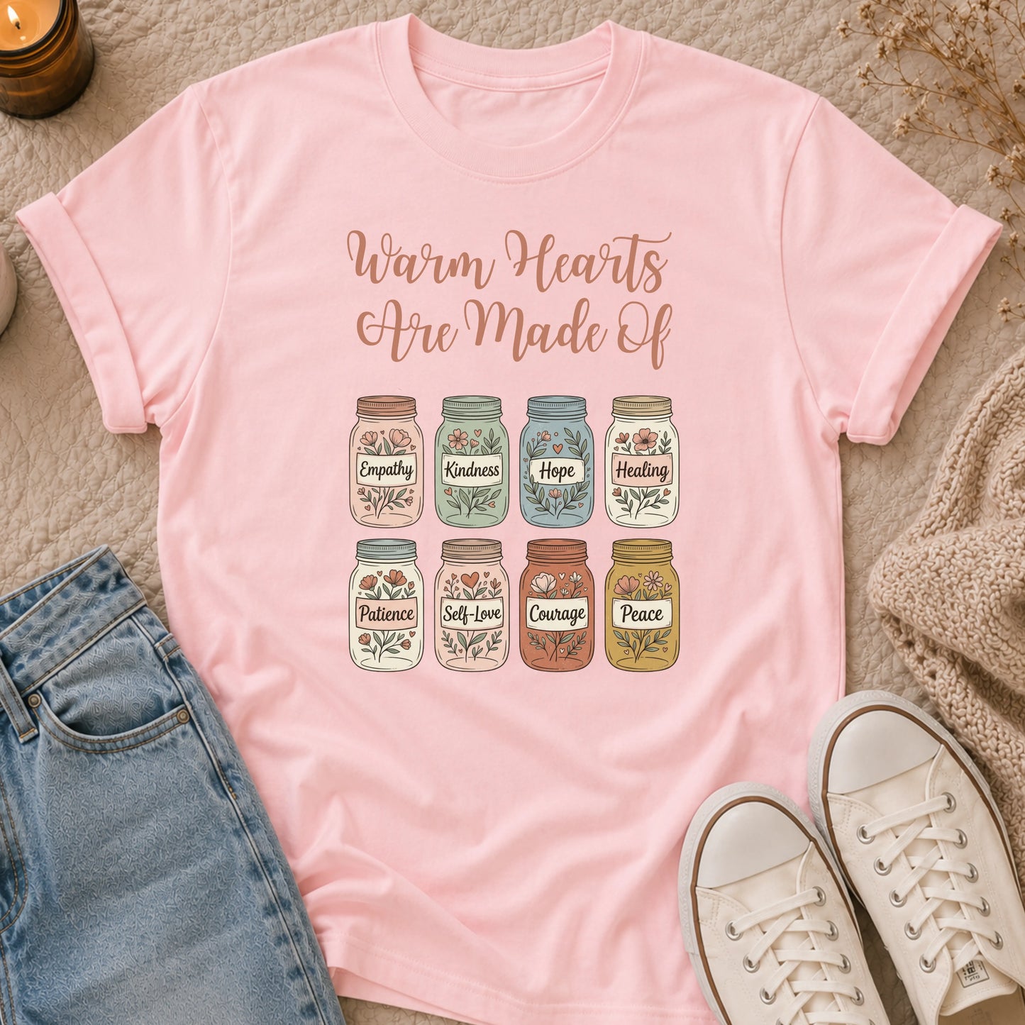 Warm Hearts Are Made Of t-shirt