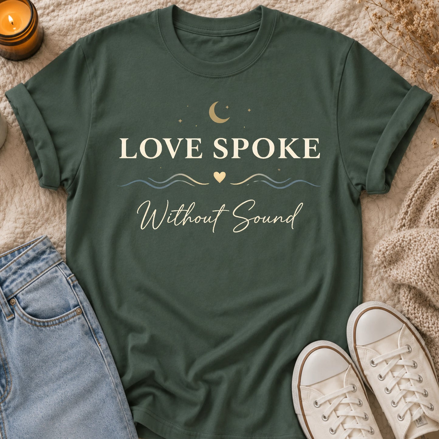 Love Spoke Without Sound T-shirt