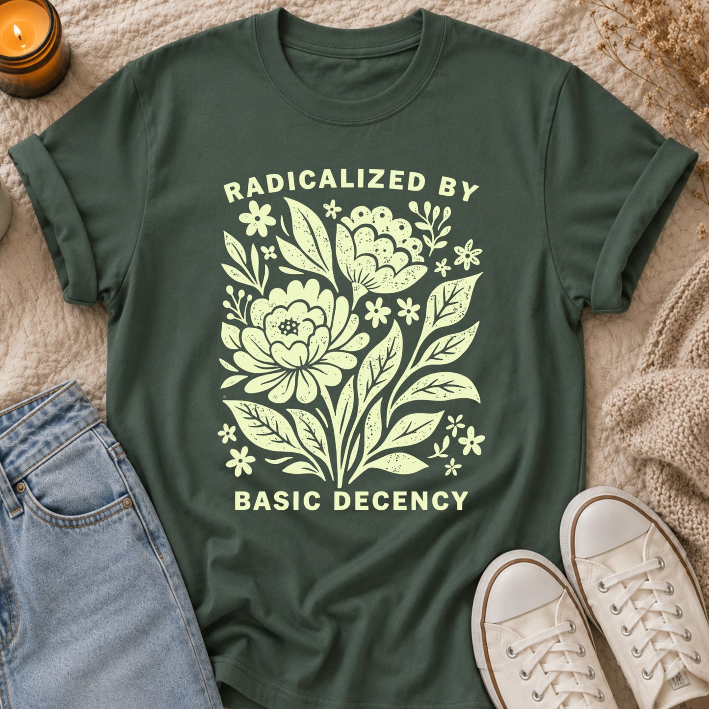 Radicalized By Basic Decency T-shirt