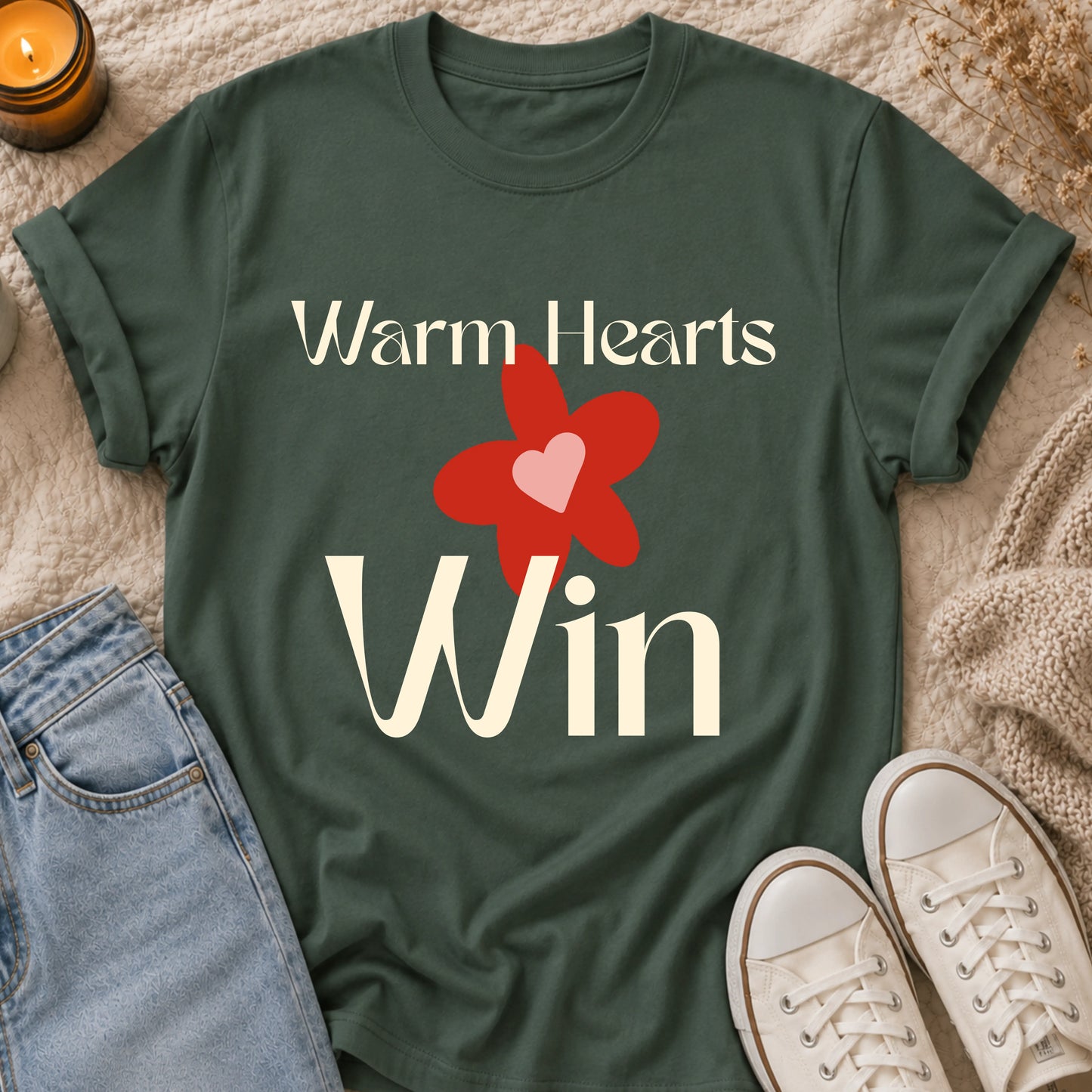 Warm Hearts Win  T-shirt