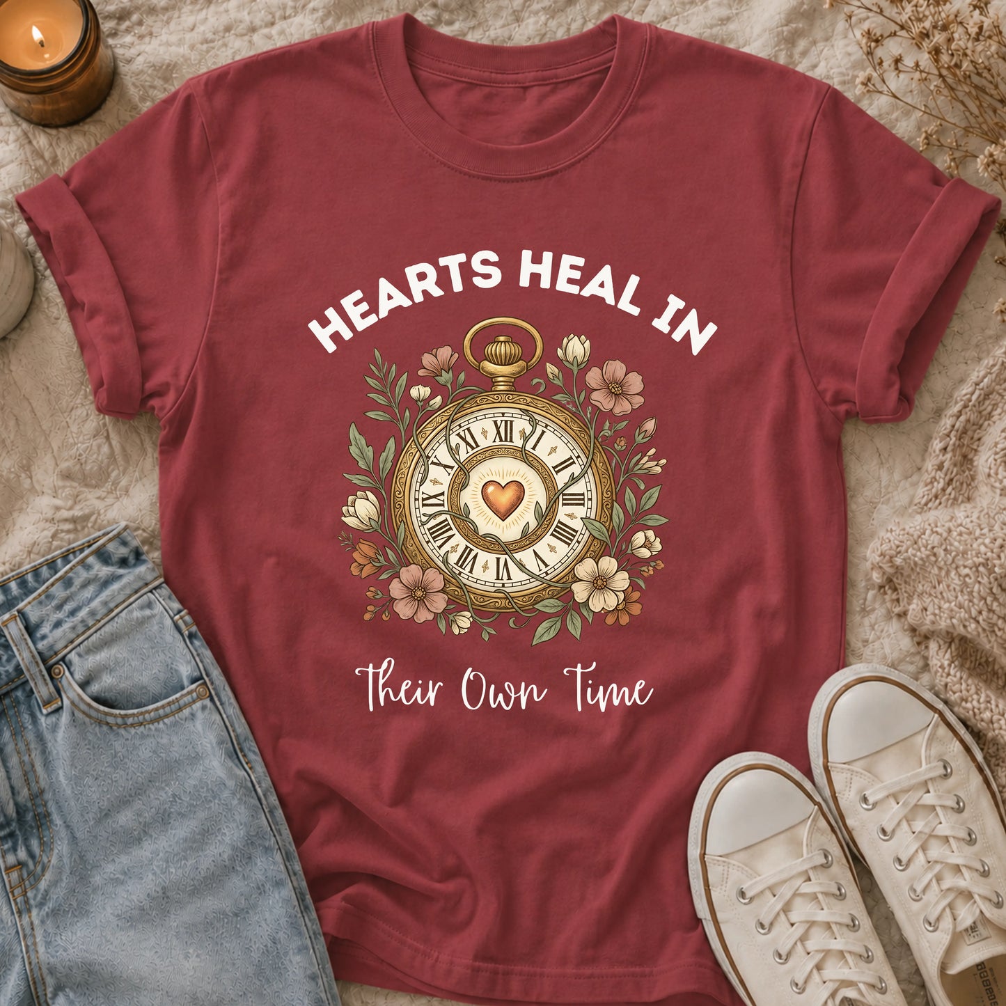 Hearts Heal in Their Own Time T-shirt