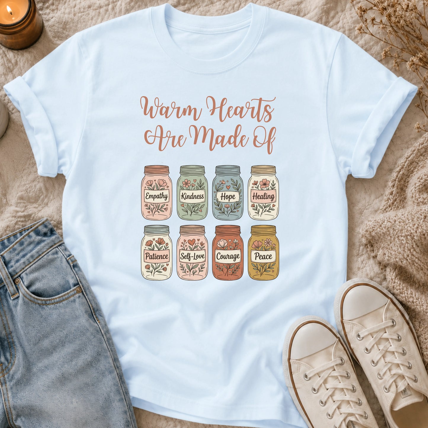 Warm Hearts Are Made Of t-shirt
