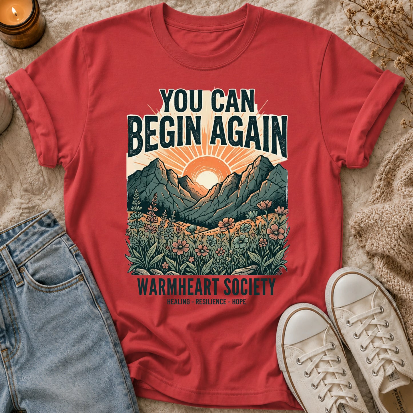 You Can Begin Again T-Shirt