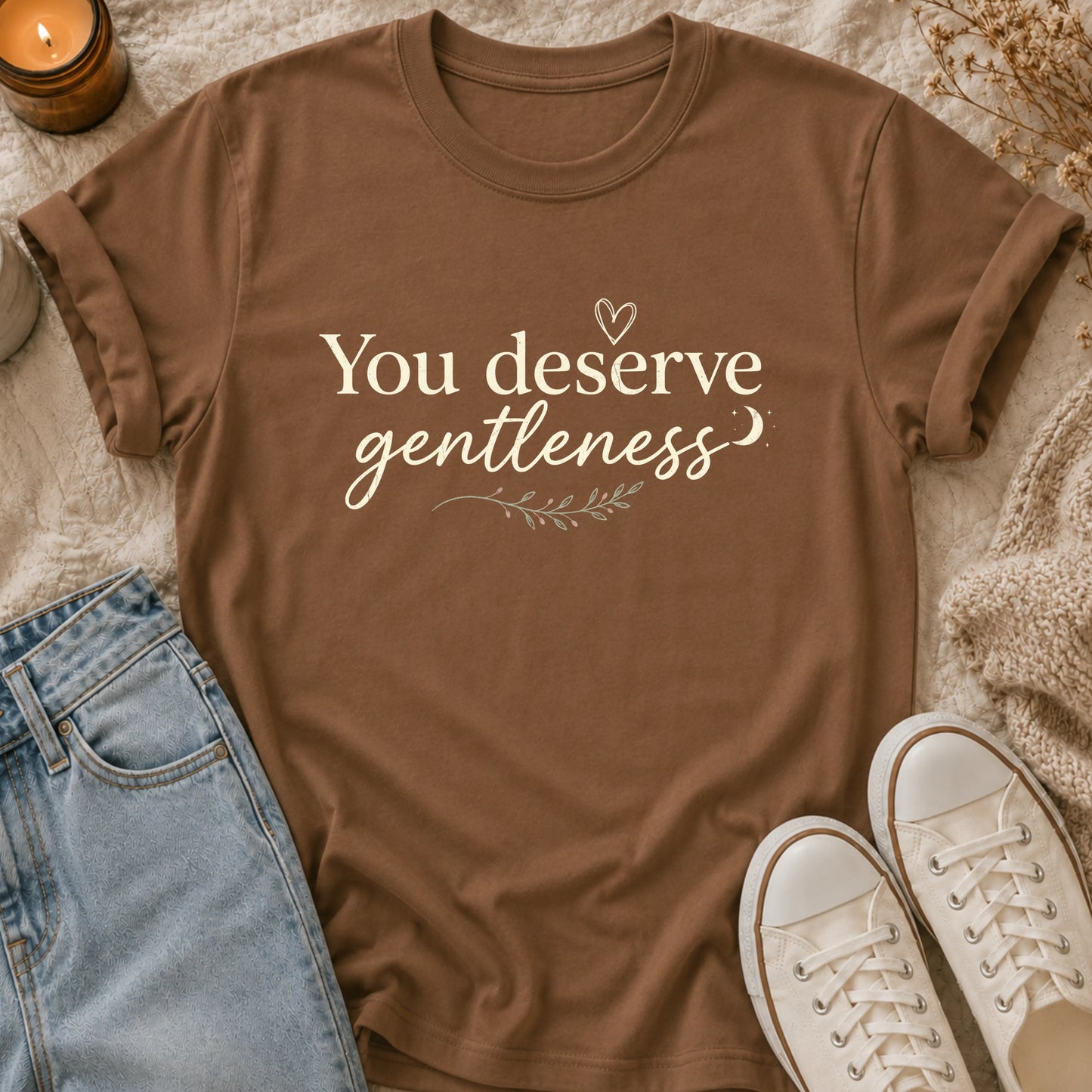 You Deserve Gentleness T-Shirt