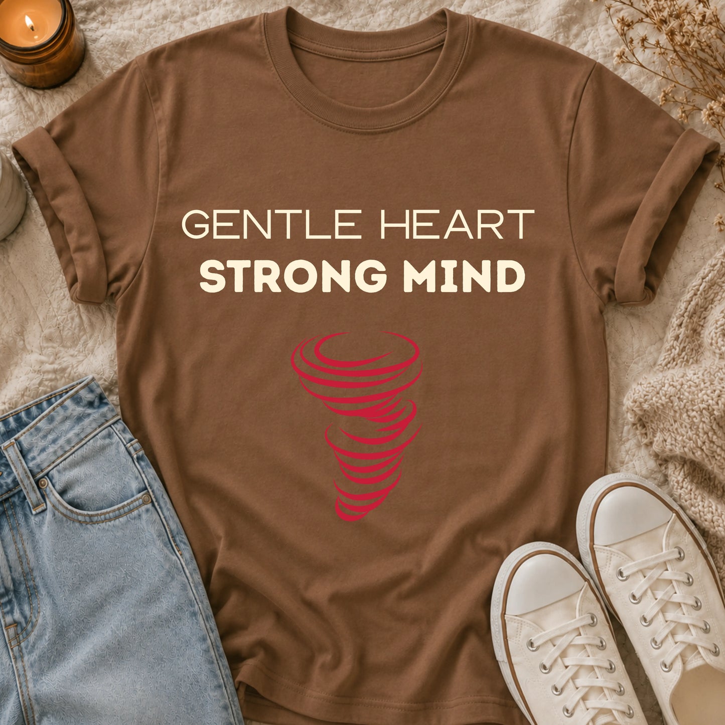 Gentle Heart, Strong Mind T-shirt