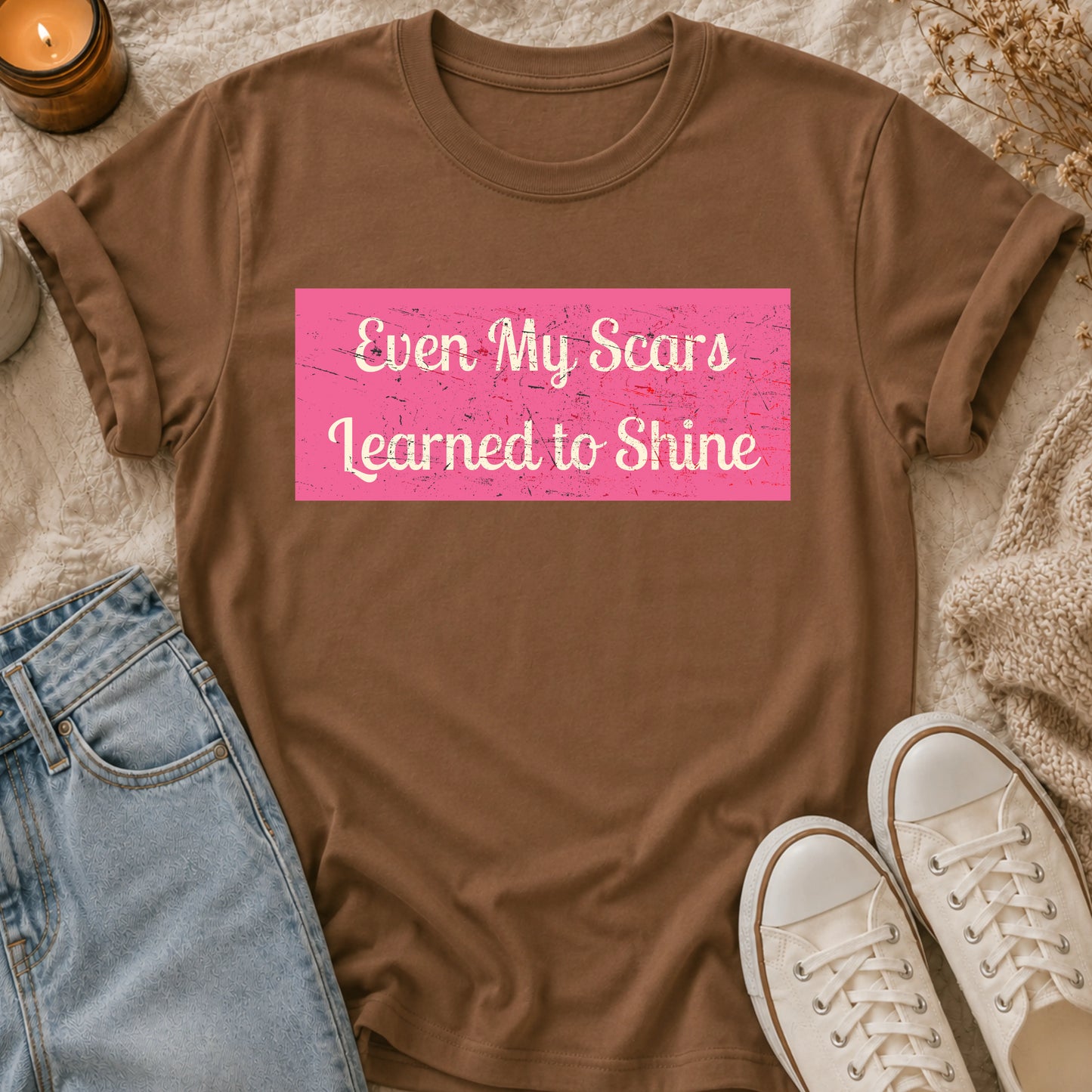 Even My Scars Learned to Shine t-shirt
