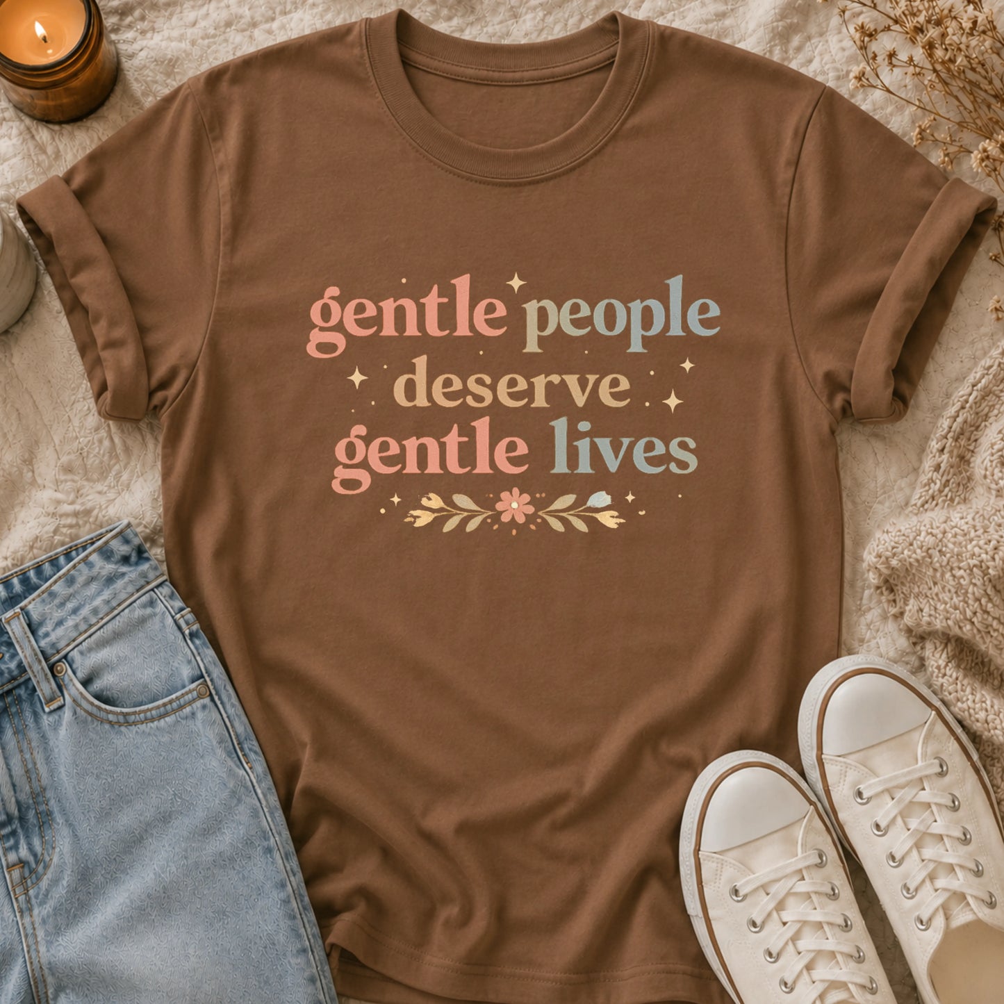Gentle people deserve gentle lives t-shirt