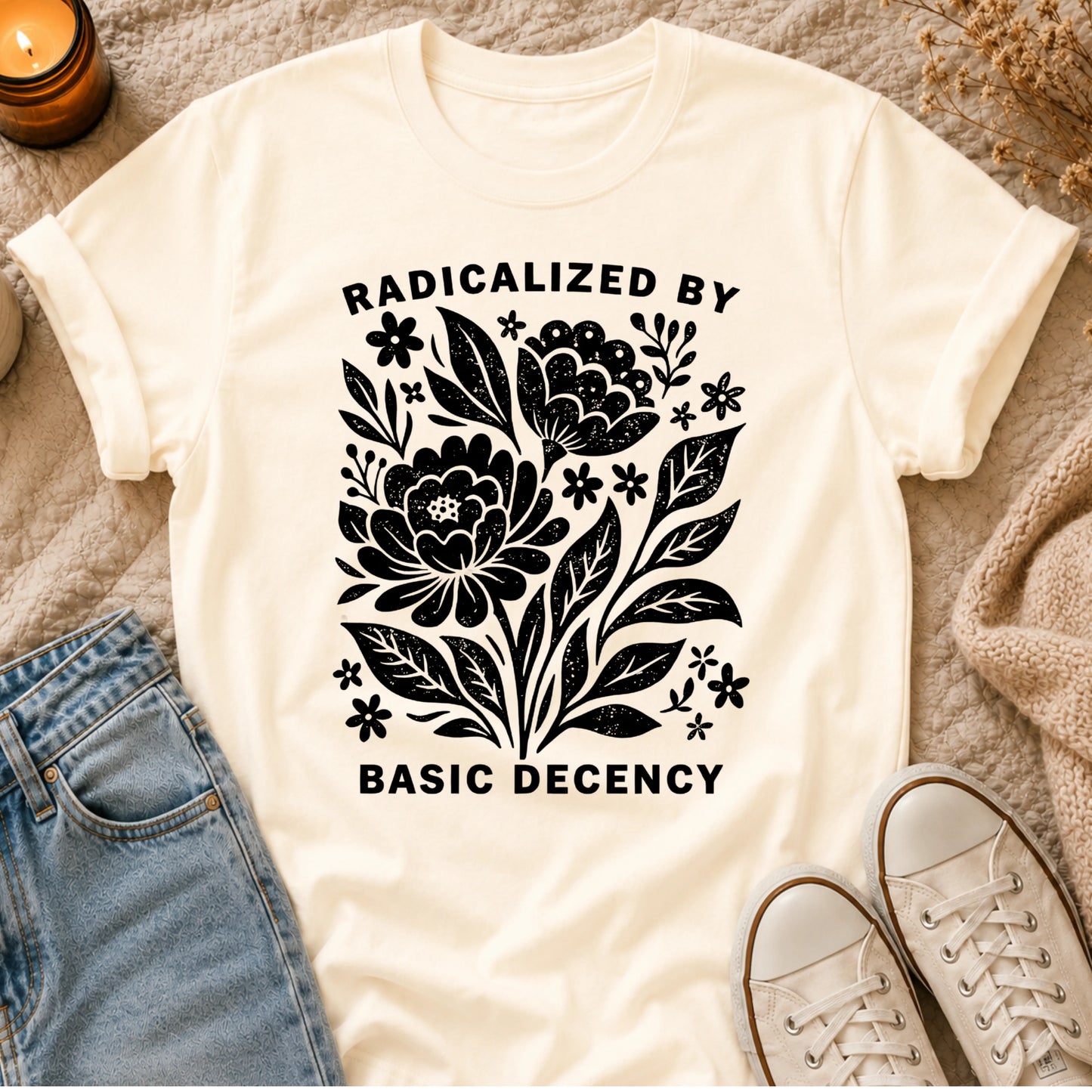 Radicalized By Basic Decency T-shirt