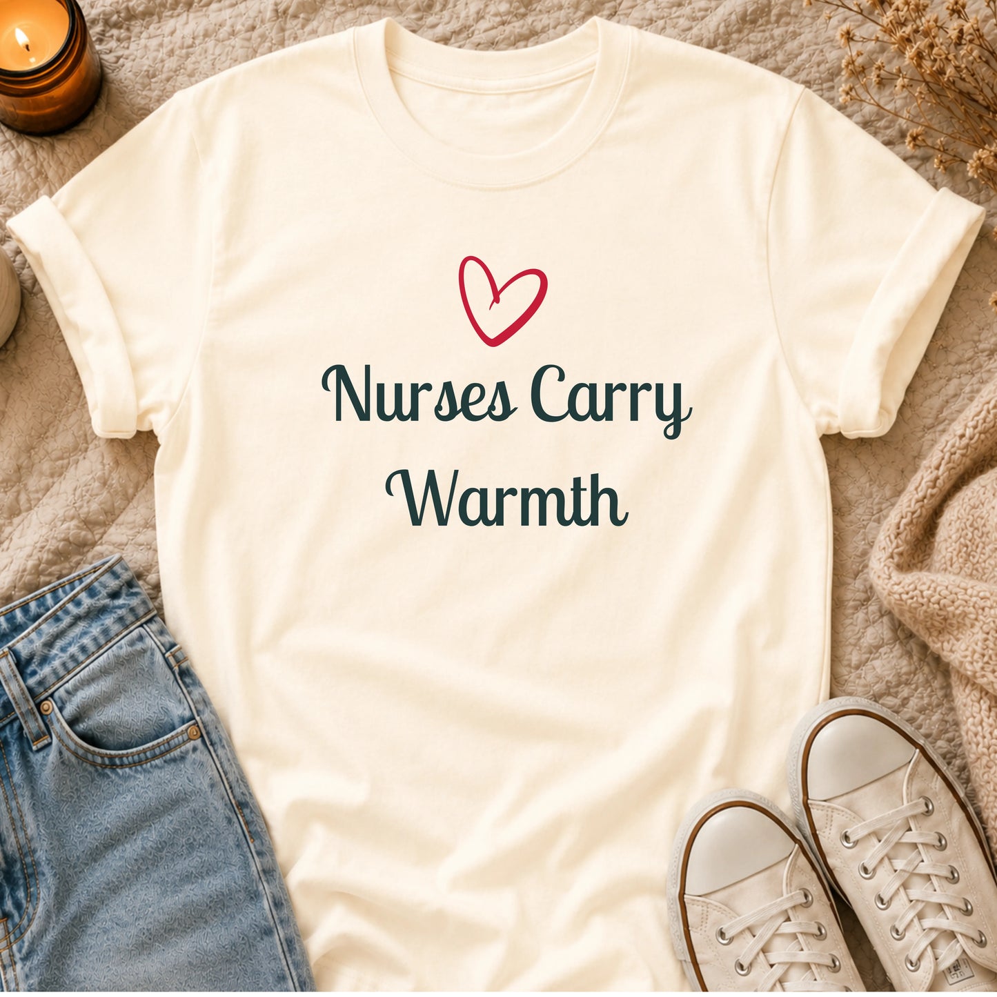 Nurses Carry Warmth T-shirt
