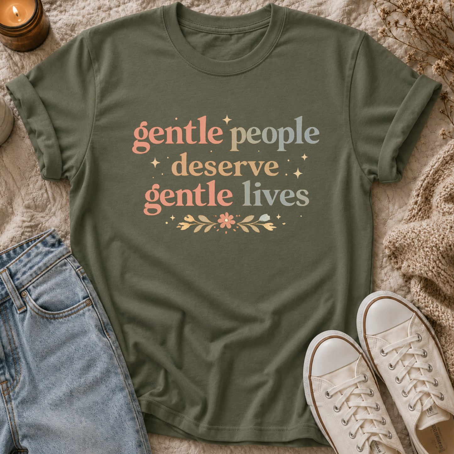 Gentle people deserve gentle lives t-shirt