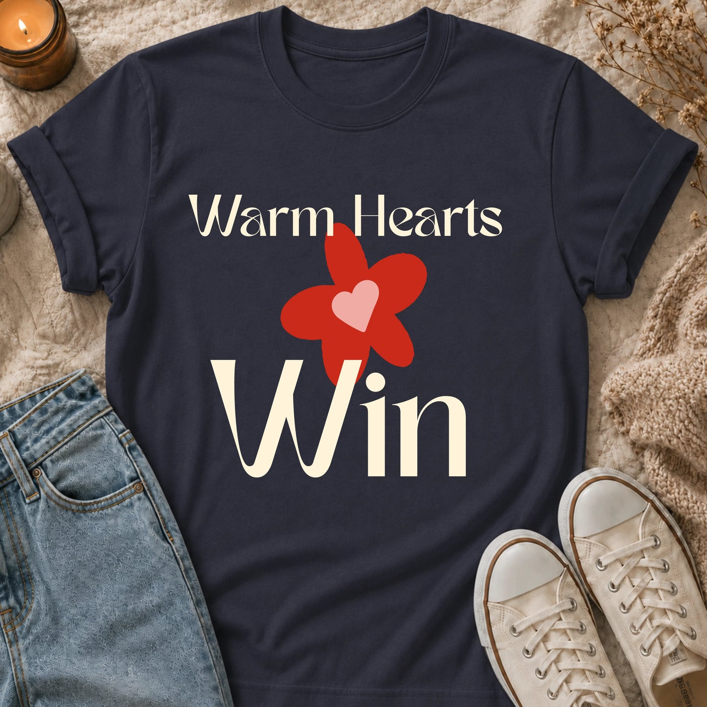 Warm Hearts Win  T-shirt