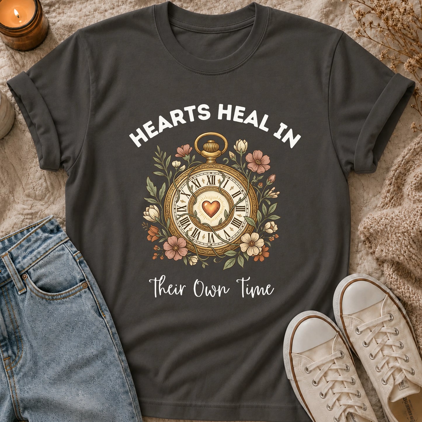 Hearts Heal in Their Own Time T-shirt