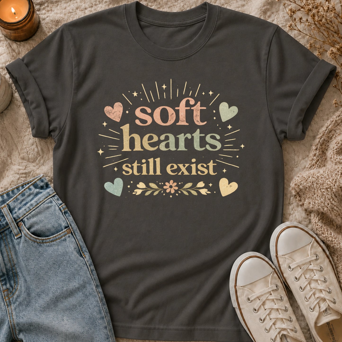 Soft hearts still exist t-shirt