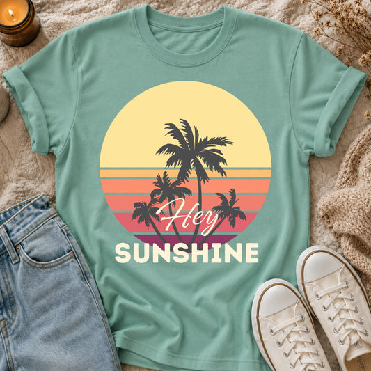 Hey Sunshine t-shirt