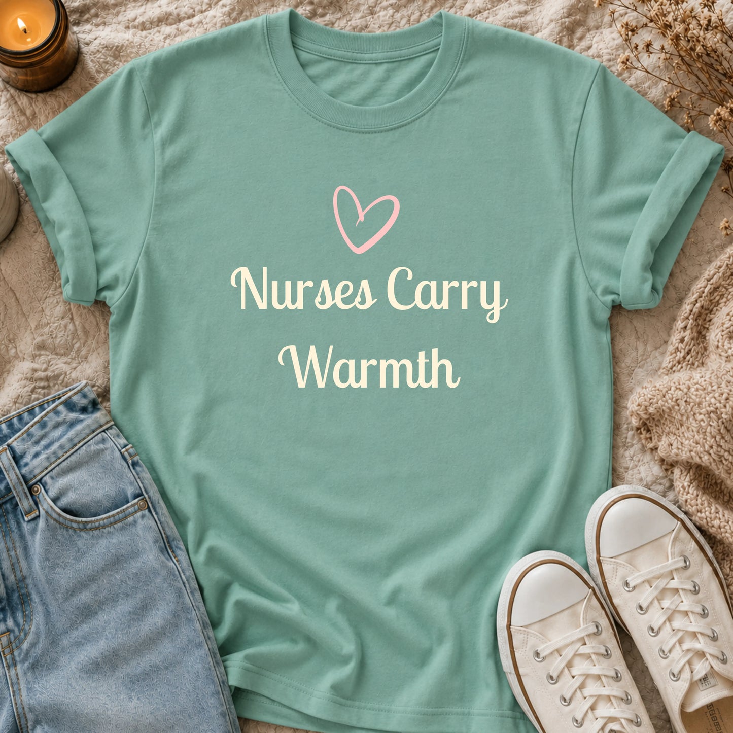 Nurses Carry Warmth T-shirt