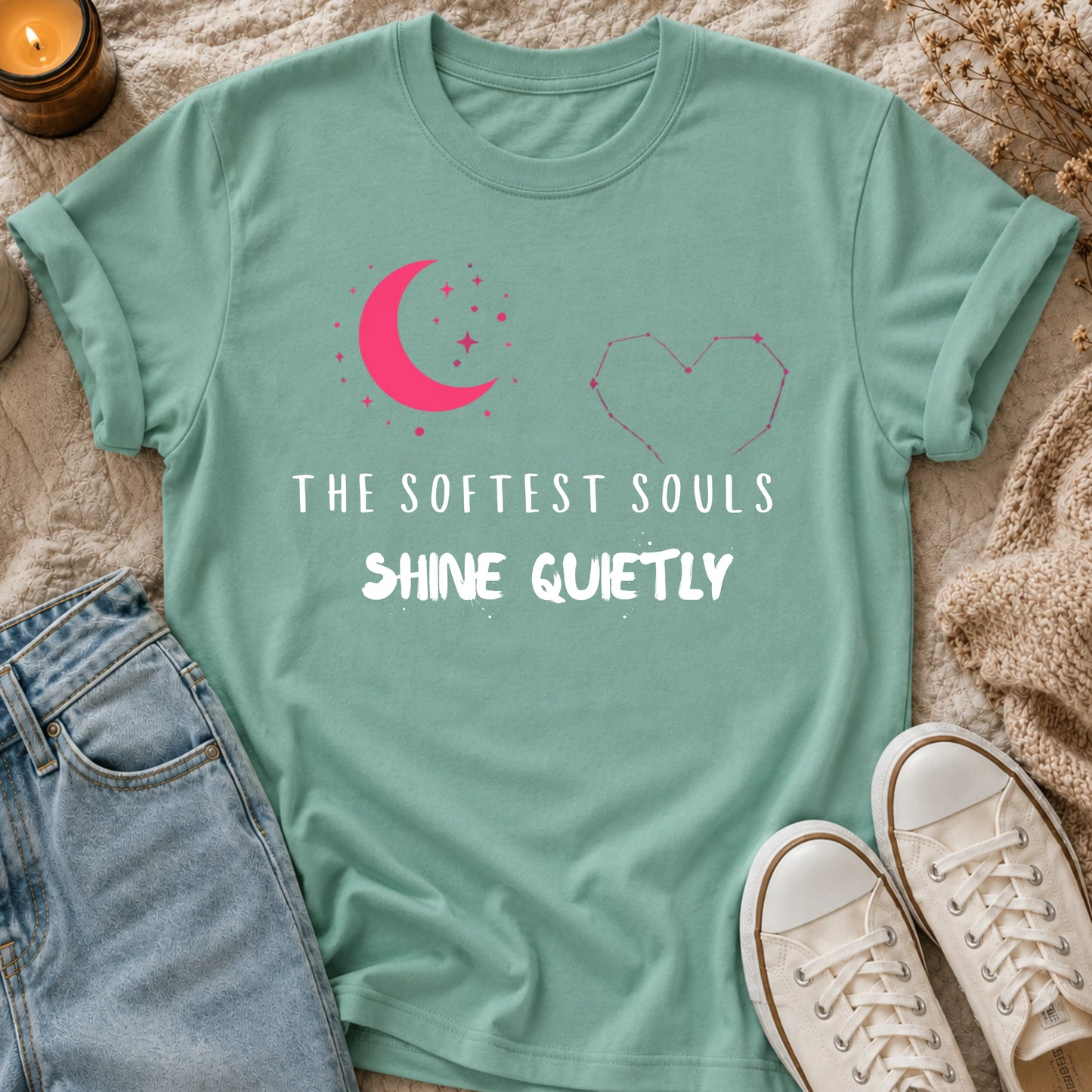 The Softest Souls Shine Quietly T-shirt