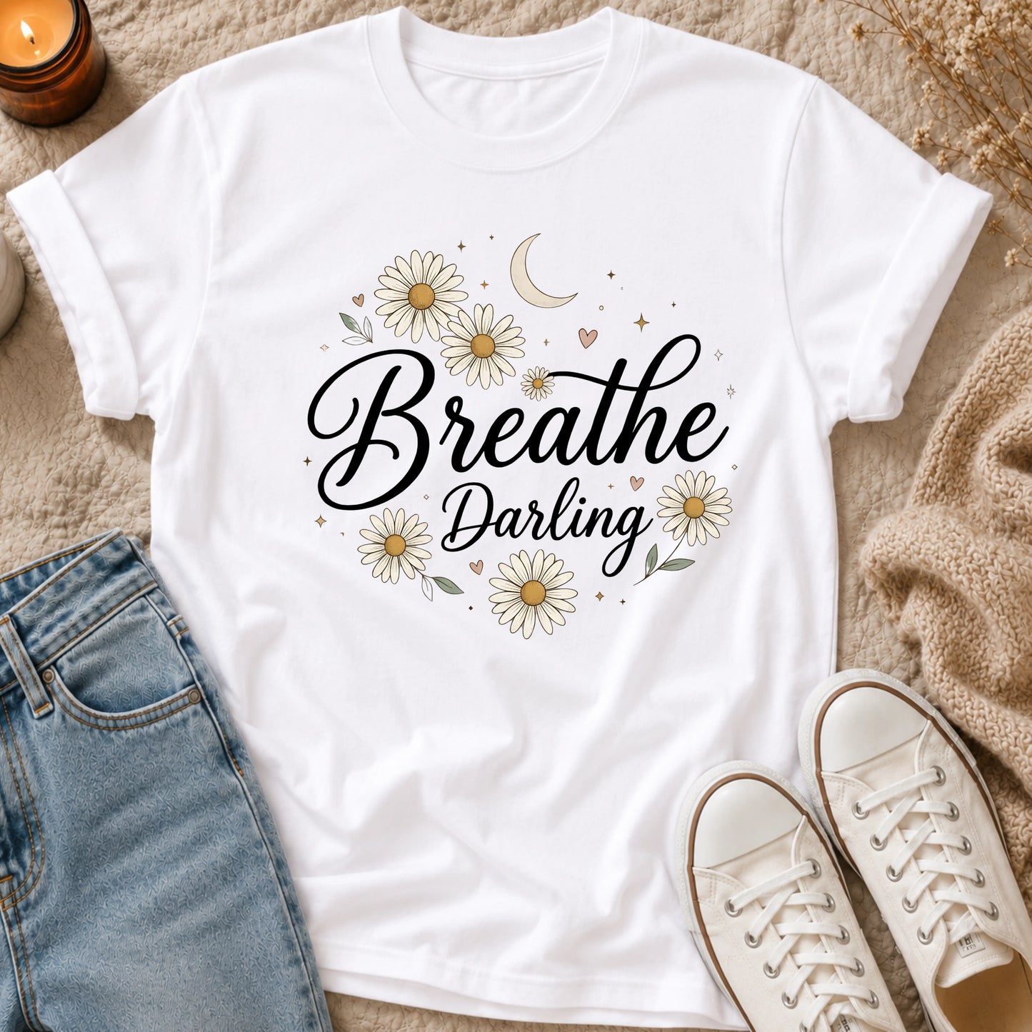 Breathe, Darling T-Shirt